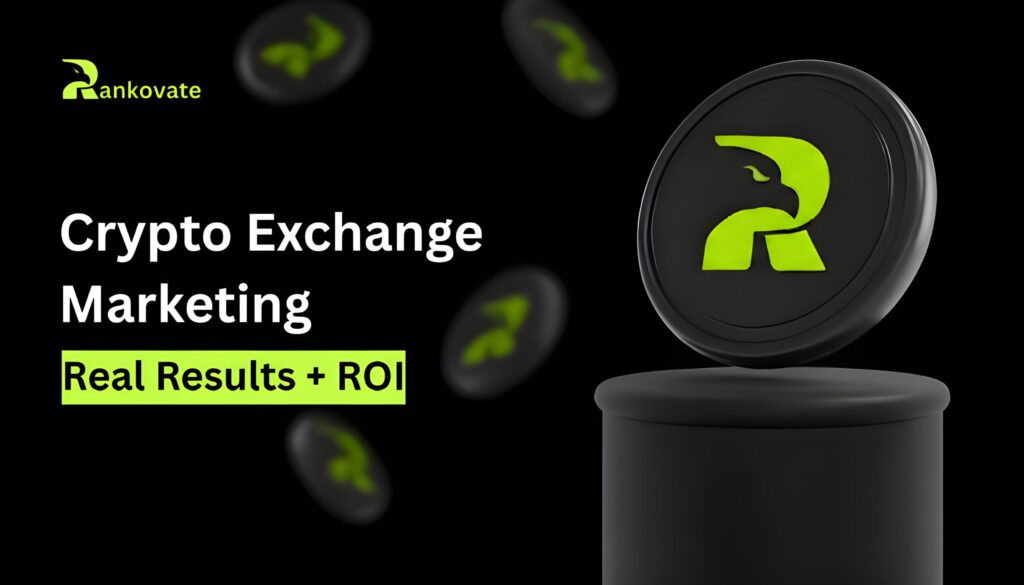 Best Crypto Exchange Marketing Strategies in 2025 (Real Results + ROI)