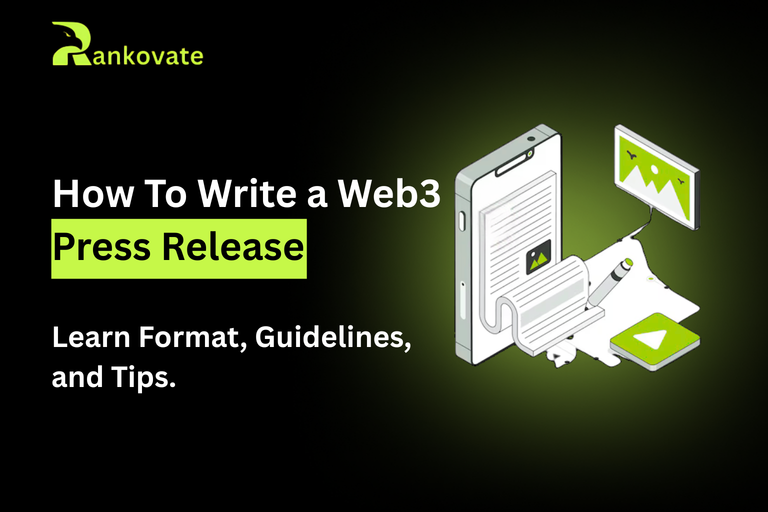 How to Write a Web3 Press Release : Complete Guide